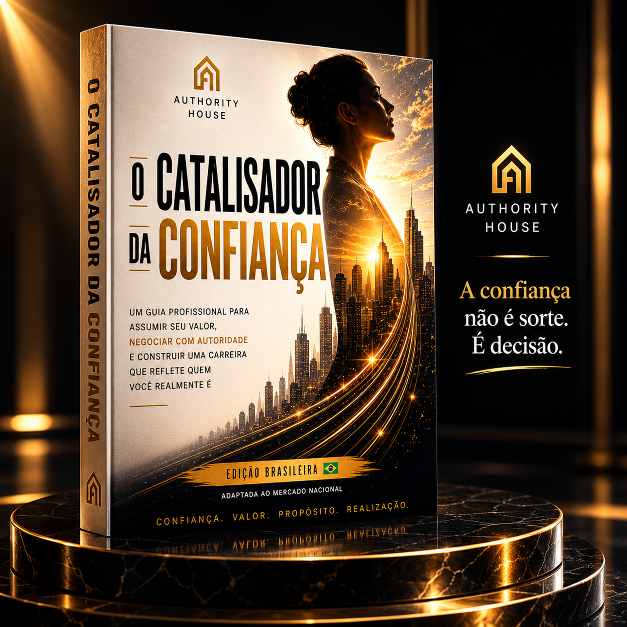 O Catalisador da Confiança