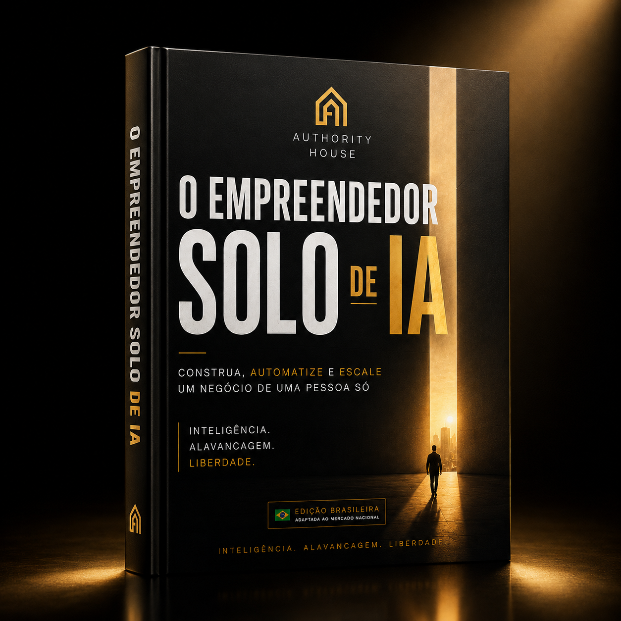 O Empreendedor Solo de IA (Edição Brasileira)
